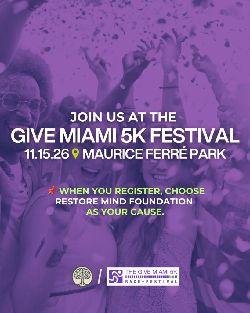 Restore Mind Foundation at Give Miami Day 2026